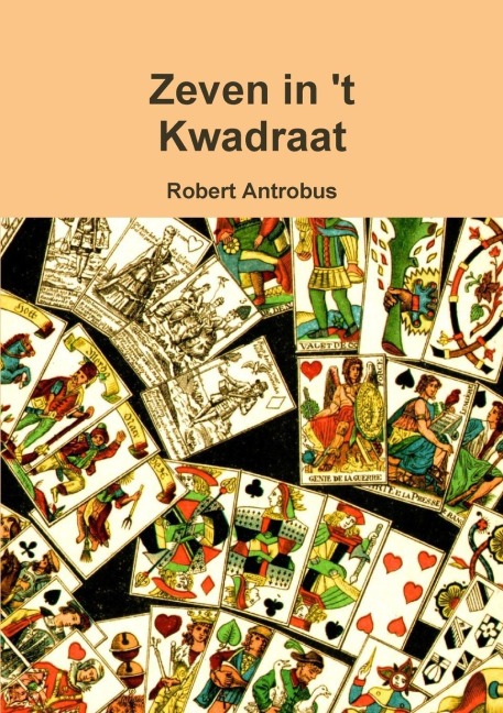 Zeven in 't Kwadraat - Robert Antrobus