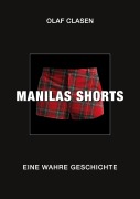 Cover-Bild zum Titel 'MANILAS SHORTS' von 'Olaf Clasen'