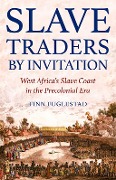 Cover-Bild zum Titel 'Slave Traders by Invitation' von 'Finn Fuglestad'