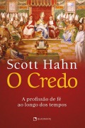 O Credo - Scott Hahn