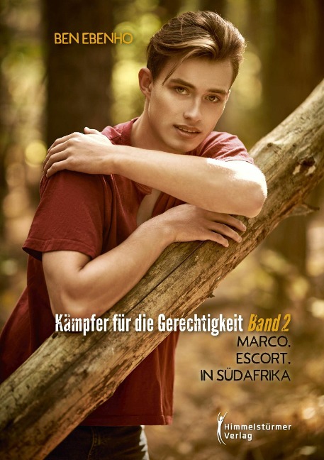 Kämpfer für die Gerechtigkeit. Band 2. - Ben Ebenho