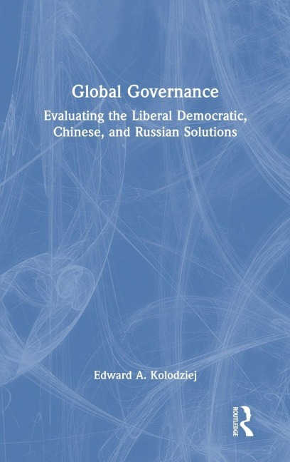 Global Governance - Edward A. Kolodziej