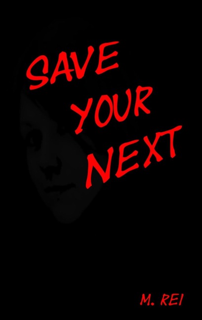 Save your next - M. Rei