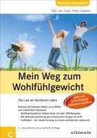 Mein Weg zum Wohlfühlgewicht - Peter Faulstich