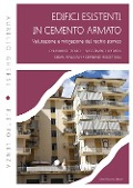 Cover-Bild zum Titel 'Edifici esistenti in cemento armato. Valutazione e mitigazione del rischio sismico' von 'Aurelio Ghersi, Pietro Lenza'