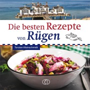 Cover-Bild zum Titel 'Die besten Rezepte von Rügen' von 'Torsten Kleinschmidt'