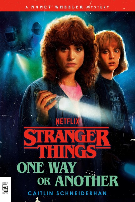 Stranger Things: One Way or Another - Caitlin Schneiderhan