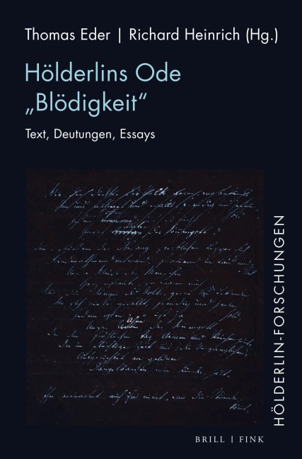 Hölderlins Ode "Blödigkeit" - 