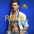 Royal Catch Lib/E - Kylie Gilmore