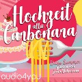 Cover-Bild zum Titel 'Hochzeit alla Carbonara' von 'Daisy Summer'