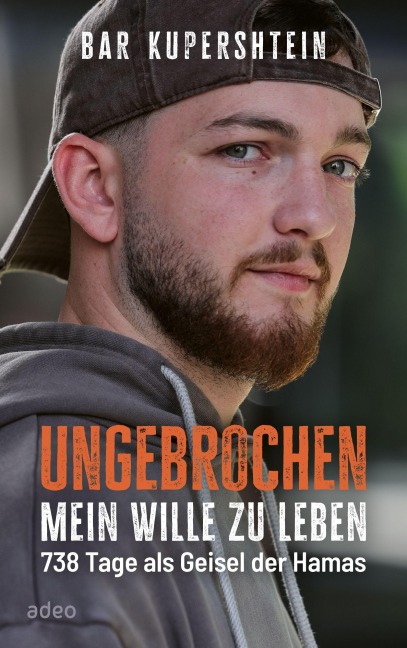 Ungebrochen - Mein Wille zu leben - Bar Kupershtein