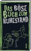 Cover-Bild zum Titel 'Das böse Buch zum Ruhestand' von 'Linus Höke, Roger Schmelzer, Peter Gitzinger'
