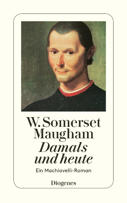 Damals und heute - W. Somerset Maugham