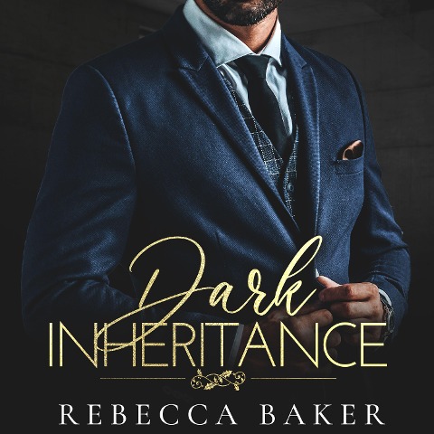 Dark Inheritance - Rebecca Baker