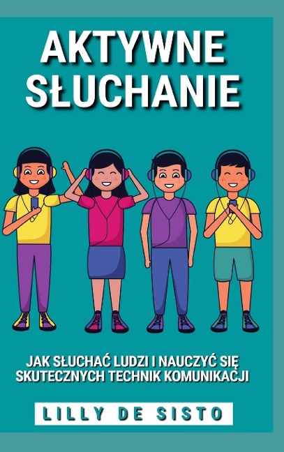 Aktywne S¿uchanie - Lilly de Sisto