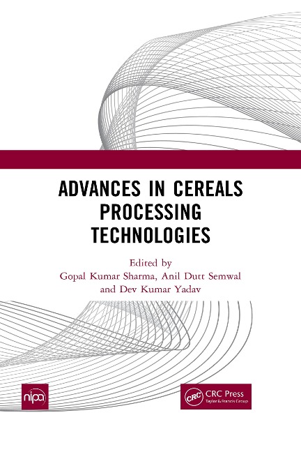 Advances in Cereals Processing Technologies - 