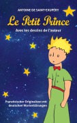 Cover-Bild zum Titel 'Le Petit Prince. Antoine de Saint-Exupéry' von 'Antoine de Saint-Exupéry'