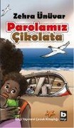 Cover-Bild zum Titel 'Parolamiz Cikolata' von 'Zehra Ünüvar'