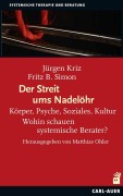 Cover-Bild zum Titel 'Der Streit ums Nadelöhr' von 'Jürgen Kriz, Fritz B. Simon'