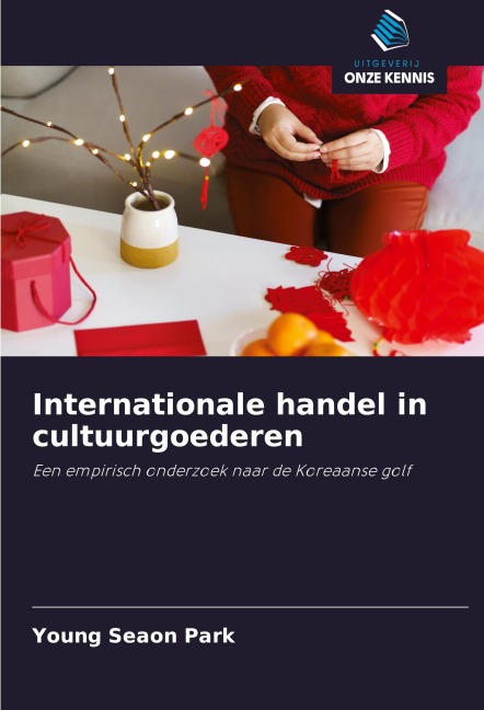 Internationale handel in cultuurgoederen - Young Seaon Park
