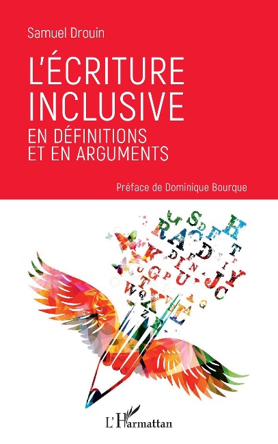 L'écriture inclusive en définitions et en arguments - Drouin