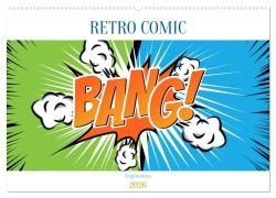 Retro Comic Explosions (Wandkalender 2026 DIN A2 quer), CALVENDO Monatskalender - Sell Pixs:Sell