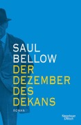 Cover-Bild zum Titel 'Der Dezember des Dekans' von 'Saul Bellow'