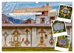 Lustige Marterlsprüche (Wandkalender 2025 DIN A3 quer), CALVENDO Monatskalender - Ursula Di Chito