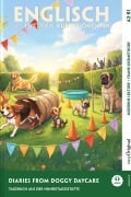 Cover-Bild zum Titel 'Diaries from Doggy Daycare - Englisch lernen mit lustigen Kurzgeschichten A2-B1 (+ Audio-Online)' von 'Emily Carroway'