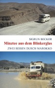Cover-Bild zum Titel 'Minztee aus dem Blinkerglas' von 'Sigrun Becker'