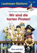 Cover-Bild zum Titel 'Wir sind die harten Piraten!' von 'Zöller & Kolloch'