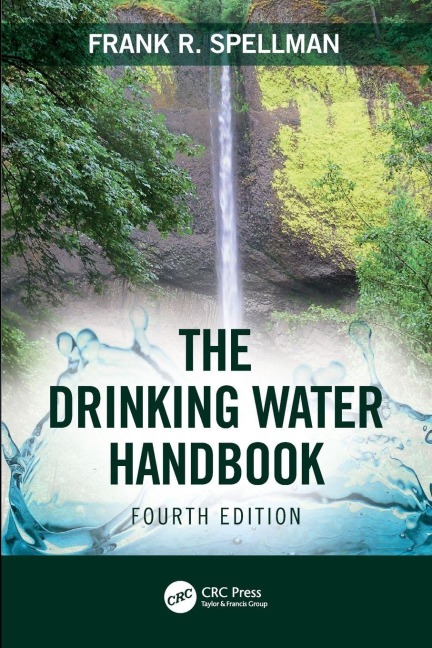The Drinking Water Handbook - Frank R. Spellman