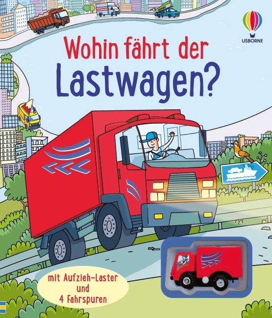 Wohin fährt der Lastwagen? - Sarah Hull