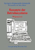 Cover-Bild zum Titel 'Konzepte der Betriebssysteme' von 'Wolfgang Laun'