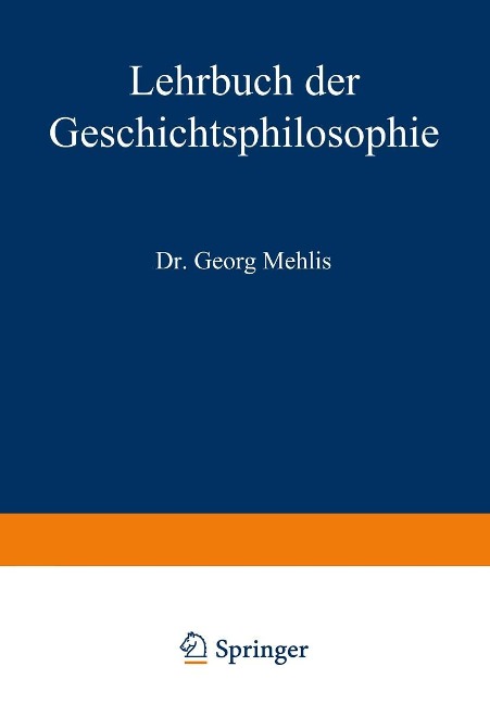 Lehrbuch der Geschichtsphilosophie - Georg Mehlis