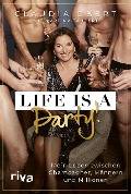 Cover-Bild zum Titel 'LIFE IS A PARTY!' von 'Claudia Obert, Martina Taubert'