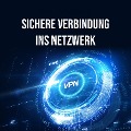 Cover-Bild zum Titel 'Sichere Verbindung ins Netzwerk, VPN' von 'Daniel Schubert'