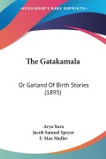 Cover-Bild zum Titel 'The Gatakamala' von 'Arya Sura'