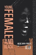 Cover-Bild zum Titel 'Young, Female and Black' von 'Heidi Safia Mirza'