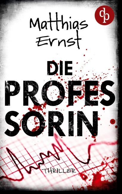 Die Professorin - Matthias Ernst