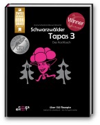 Cover-Bild zum Titel 'Schwarzwälder Tapas 3 -Das Kochbuch' von 'Manuel Wassmer, Verena Scheidel'