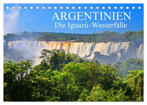 Argentinien. Die Iguazú-Wasserfälle (Tischkalender 2025 DIN A5 quer), CALVENDO Monatskalender - Fryc Janusz