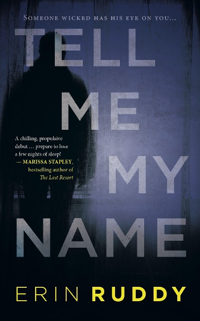 Tell Me My Name - Erin Ruddy