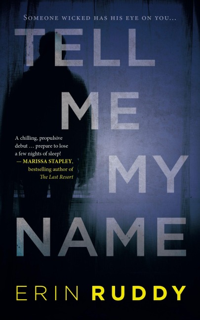 Tell Me My Name - Erin Ruddy