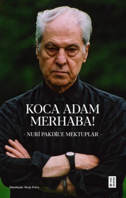 Koca Adam Merhaba - Nuri Pakdil