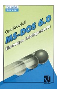 Cover-Bild zum Titel 'MS-DOS 6.0' von 'Gerd Kebschull'