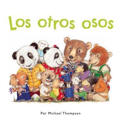 Los Otros Osos - Michael Thompson