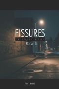 Cover-Bild zum Titel 'Fissures' von 'Rox G Valiant'