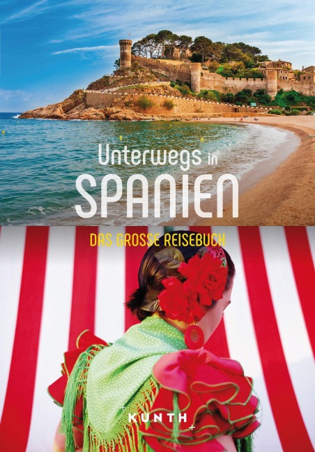 KUNTH Unterwegs in Spanien - Kunth Verlag