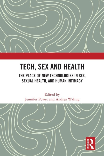 Tech, Sex and Health - 